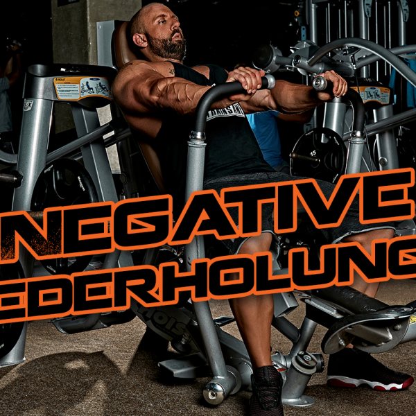 Intensitätstechniken beim Training – Negative Wiederholungen